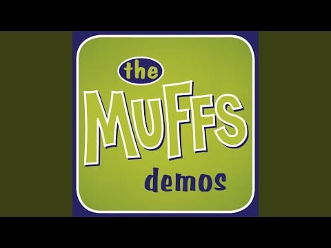 The Muffs — Saying Goodbye to Phil (4-Track Demo)