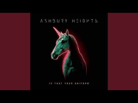 Ashbury Heights — Is That Your Uniform
