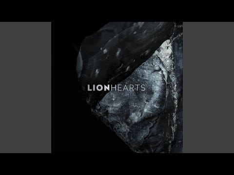 Lionhearts — Gone