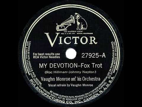 Vaughn Monroe And His Orchestra — 1942 HITS ARCHIVE: My Devotion - Vaughn Monroe (Vaughn Monroe, vocal)