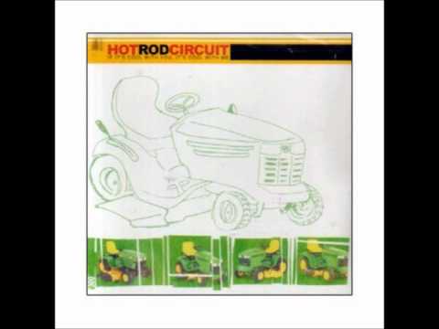 Hot Rod Circuit — Hot Rod Circuit - Flight 89 (North American) - If It's Cool With You It's Cool With Me