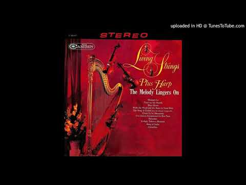 Living Strings — The Living Strings Plus Harp - Time on My Hands
