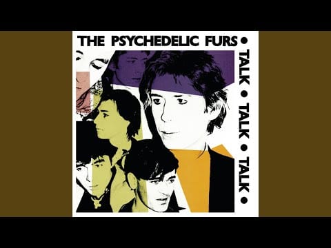 The Psychedelic Furs — It Goes On