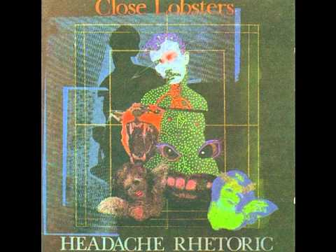 Close Lobsters — Close Lobsters - Skyscrapers  (Headache Rhetoric)  1988