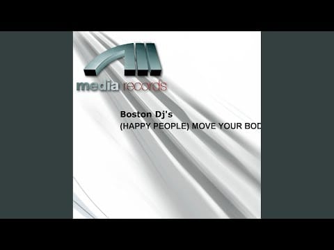 Boston DJ's — Happy People Move Your Body (Dj Jean & Peran Speed)