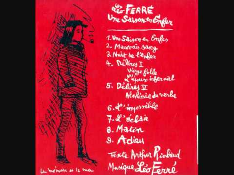 Arthur Rimbaud — Léo Ferré "UNE SAISON EN ENFER" d'Arthur Rimbaud
