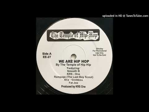 The Temple Of Hiphop — KRS-One FT. Smooth B, Rampage, Rha Goddess, Fat Joe - We Are Hip Hop (Rare Track)
