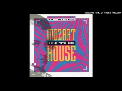 Waldo De Los Rios — Mozart In The House - Broma Musical (Waldo de los Ríos)