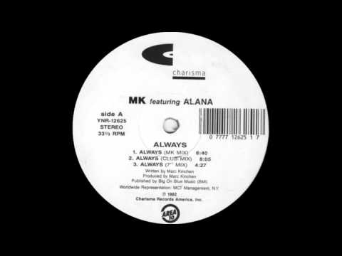 Marc Kinchen — MK ft Alana - Always 12" (Underground Mix 1992)