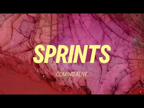 Sprints — Coming Alive