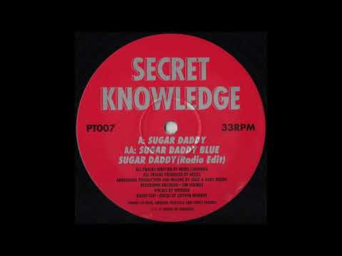 Secret Knowledge — Secret Knowledge - Sugar Daddy Blue [PT007]