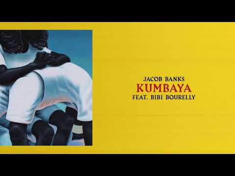 Jacob Banks — Jacob Banks - Kumbaya (feat. Bibi Bourelly) (Official Audio)