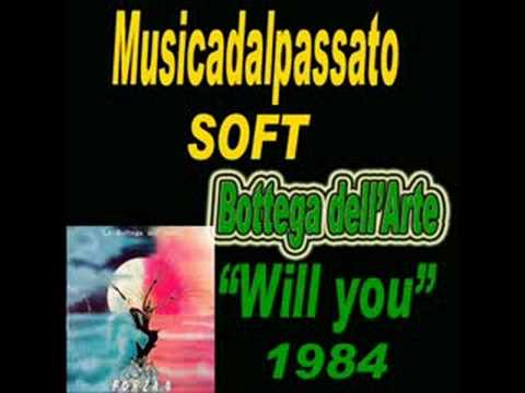 La Bottega Dell'Arte — Bottega dell'Arte - Will you(1984)