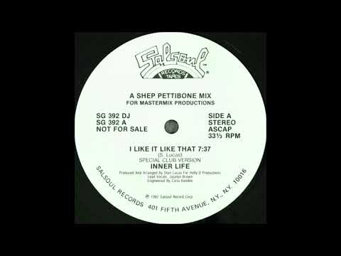 Inner Life — Inner Life - I Like It Like That (Special Club Version)