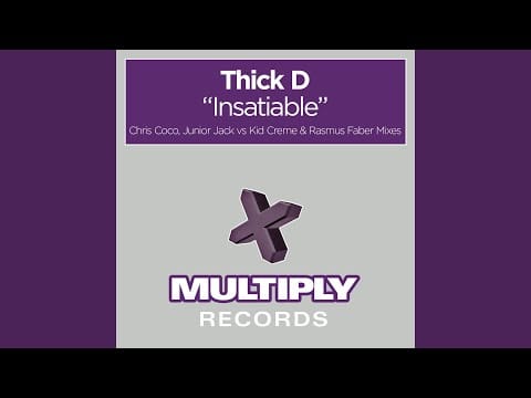 Thick Dick — Insatiable (Vocal 12" Mix)