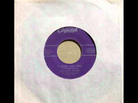 Ella Mae Morse — A Long Time Ago ~ Ella Mae Morse (1957)