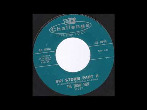 The Snowmen (4) — The Snow Men (Kim Fowley) - Ski Storm (Part II) - '63 Instrumental Surf Rock
