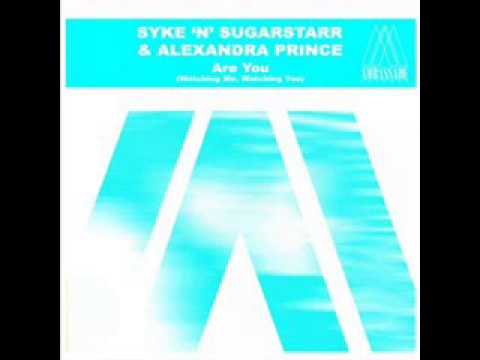Syke 'n' Sugarstarr — Syke N Sugarstarr - Are You (Watching Me)(S'n'S Master Mix)