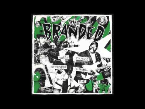 The Branded — The Branded - Rock Rock Hurrigane