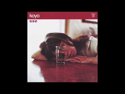Koyo (3) — Koyo - Would You Miss It 2023 (Full Album)
