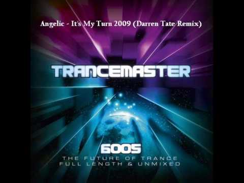 Angelic — Angelic - It's My Turn 2009 (Darren Tate Remix)