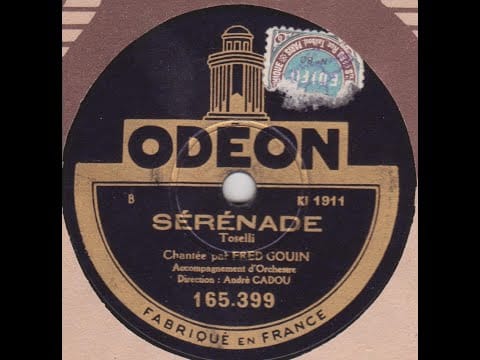 Fred Gouin — Fred Gouin    " Sérénade  de Toselli "   1928