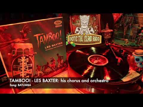 Les Baxter, His Chorus And Orchestra — LES BAXTER - BATUMBA