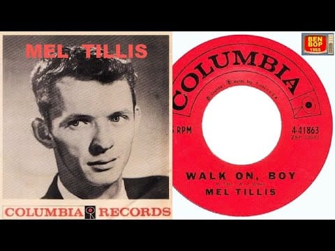 Mel Tillis — MEL TILLIS - Walk On, Boy / Say (1960)