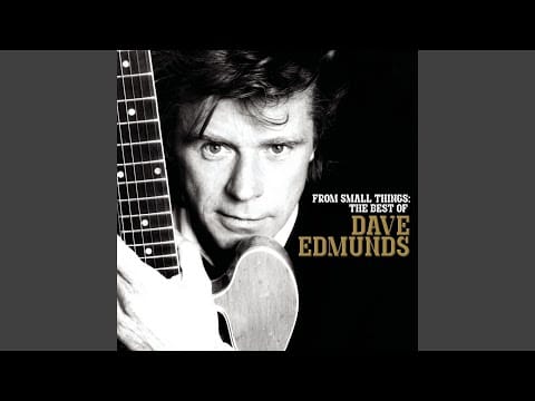Dave Edmunds — Born To Be With You