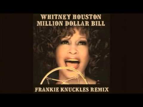 Whitney Houston — Whitney Houston - Million Dollar Bill (Frankie Knuckles Directors Cut Signature Dub) 2009