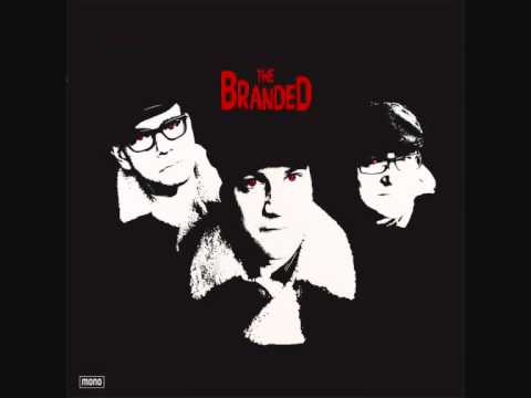 The Branded — The Branded - I'm A Mean Tomcat