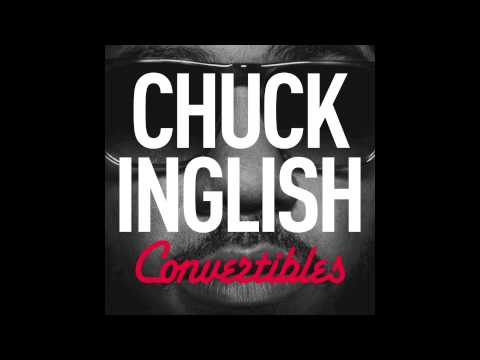 Chuck Inglish — Chuck Inglish - "ELEVATORS" (feat. Buddy & Polyester The Saint) [CONVERTIBLES]
