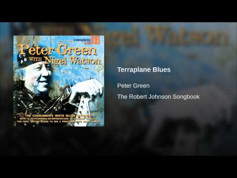Peter Green (2) — Terraplane Blues