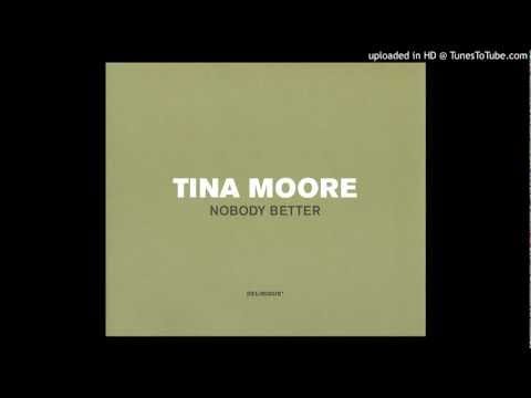 Tina Moore — Tina Moore - Nobody Better (Blacksmith R'n'B Rub) (1998)