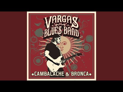 Vargas Blues Band — A Estos Hombres Tristes