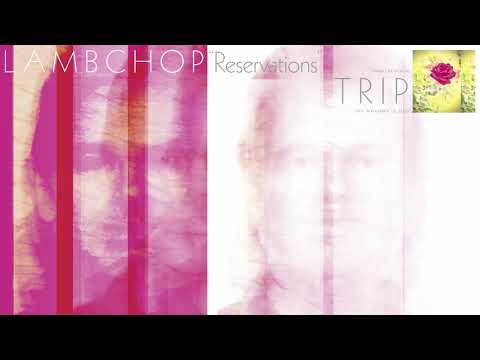 Lambchop — Lambchop - Reservations (Official Audio)