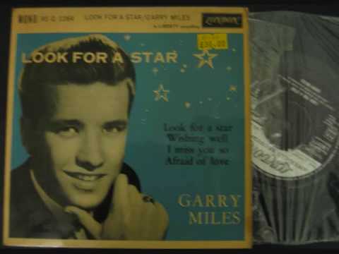 Garry Miles — Garry Miles - Look For A Star (1960)