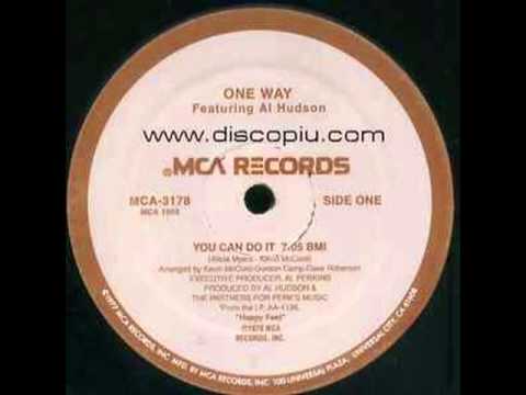 One Way — One Way featuring Al Hudson - You Can Do It (12" Version)
