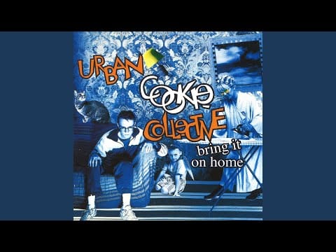 Urban Cookie Collective — Bring It on Home (Extended Vocal Mix)