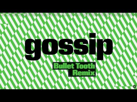 Confidence Man — gossip (bullet tooth Remix)