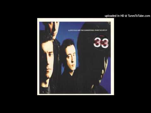 Lloyd Cole & The Commotions — Lloyd Cole and the Commotions - From The Hip