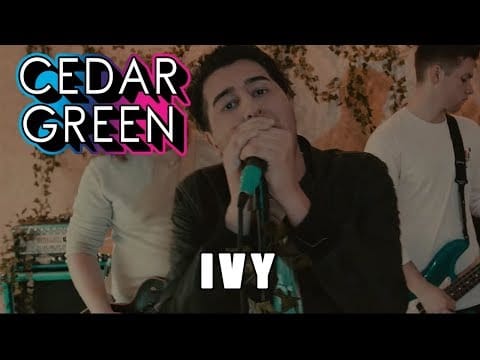 Cedar Green — Cedar Green - Ivy (Official Music Video)
