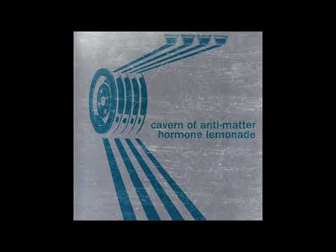 Cavern of Anti-Matter — Cavern of Anti-Matter「Hormone Lemonade」(2018)