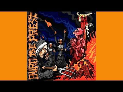 Burn The Priest — Burn the Priest - Burn the Priest (full album) 1999