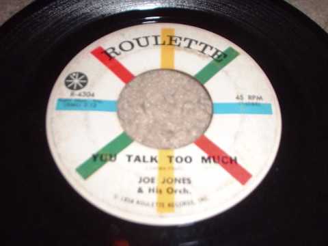 Joe Jones & His Orchestra — Joe Jones You Talk Too Much- THIRD VERSION