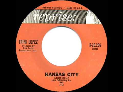Trini Lopez — 1963 HITS ARCHIVE: Kansas City - Trini Lopez