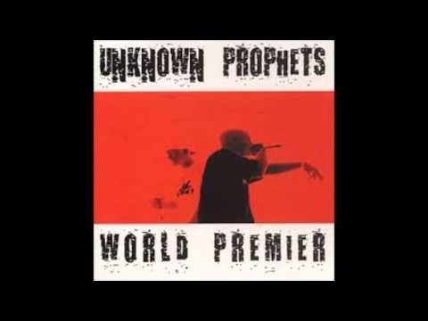 Unknown Prophets — Unknown Prophets - The Robbery
