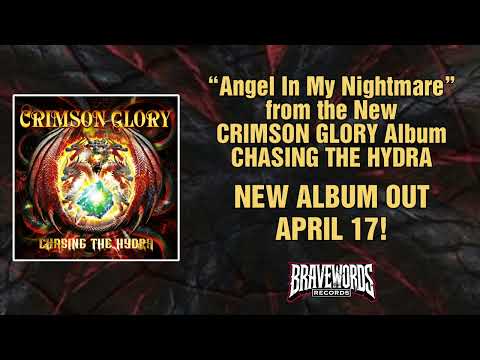 Crimson Glory — CRIMSON GLORY “Angel In My Nightmare” from Album CHASING THE HYDRA - BraveWords Records