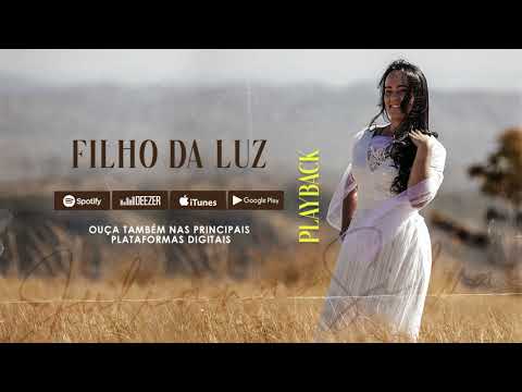 Juliana Silva — Juliana Silva - Filho da Luz | Playback (Álbum Perto do Fim)