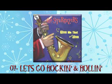 The Stargazers (2) — 07    LETS GO ROCKIN' & ROLLIN' mp3